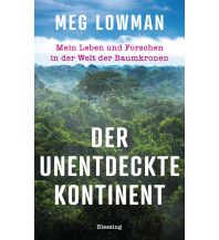 Naturführer Der unentdeckte Kontinent Blessing Verlag