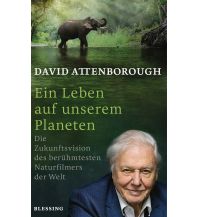 Ein Leben auf unserem Planeten Blessing Verlag