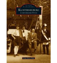 Bildbände Klosterneuburg in historischen Fotos Sutton Verlag GmbH