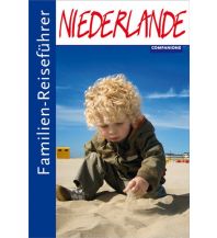Reiseführer Familien-Reiseführer Niederlande Companions Verlag
