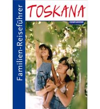 Travel Guides Familien-Reiseführer Toskana Companions Verlag