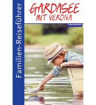 Travel Guides Familienreiseführer Gardasee Companions Verlag