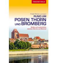 Reiseführer Rund um Posen, Thorn und Bromberg Trescher Verlag