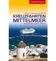 Reiseführer Reiseführer Kreuzfahrten Mittelmeer Trescher Verlag