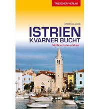 Reiseführer Reiseführer Istrien und Kvarner Bucht Trescher Verlag