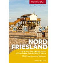 Travel Guides TRESCHER Reiseführer Nordfriesland Trescher Verlag