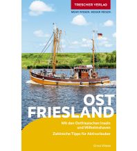 Travel Guides Germany TRESCHER Reiseführer Ostfriesland Trescher Verlag