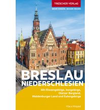 Travel Guides Reiseführer Breslau und Niederschlesien Trescher Verlag