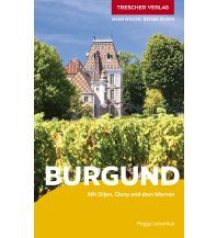 Travel Guides France TRESCHER Reiseführer Burgund Trescher Verlag