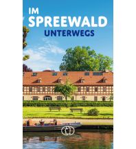 Reiseführer Im Spreewald unterwegs Buchverlag für die Frau