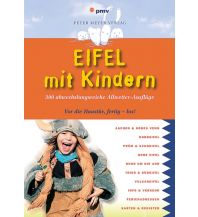 Reiseführer Eifel mit Kindern pmv Peter Meyer Verlag