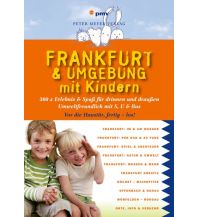 Reiseführer Frankfurt & Umgebung mit Kindern pmv Peter Meyer Verlag