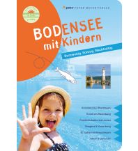 Reiseführer Bodensee mit Kindern pmv Peter Meyer Verlag