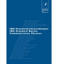 Ausbildung und Praxis IMO Standard Marine Communication Phrases (IMO-SMCP) Bundesamt für Seeschiffahrt und Hydrographie