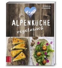 Outdoor Bildbände Alpenküche vegetarisch ZS Verlag GmbH