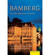 Reiseführer Bamberg für alte und neue Freunde Heinrichs-Verlag GmbH