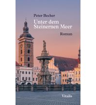 Travel Writing Unter dem Steinernen Meer Vitalis Verlag
