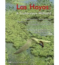 Naturführer Poyato-Ariza Francisco Jose, Angela D. Buscalioni (Hg.) - Las Hoyas: A Cretaceous Wetland Dr. Friedrich Pfeil Verlag