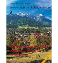 Geologie und Mineralogie Wanderungen in die Erdgeschichte, Band 9: Auf den Spuren der Eiszeit südlich von München - westlicher Teil Dr. Friedrich Pfeil Verlag