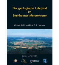 Geology and Mineralogy Der geologische Lehrpfad im Steinheimer Meteorkrater Dr. Friedrich Pfeil Verlag