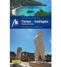 Travel Guides Türkei - Südägäis, Reiseführer Michael Müller Verlag GmbH.