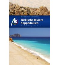 Travel Guides Türkische Riviera - Kappadokien, Reiseführer Michael Müller Verlag GmbH.