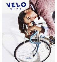 Cycling Guides VELO City Die Gestalten Verlag