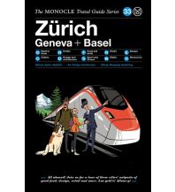 Travel Guides The Monocle Travel Guide to Zürich Geneva + Basel Die Gestalten Verlag