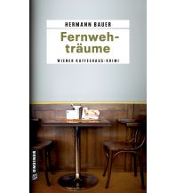 Reiselektüre Fernwehträume Armin Gmeiner Verlag