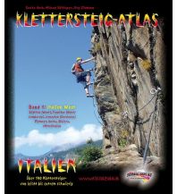 Via ferrata Guides Klettersteig-Atlas Italien West Schall Verlag