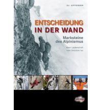 Climbing Stories Entscheidung in der Wand Schall Verlag