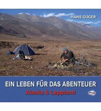 Climbing Stories Ein Leben für das Abenteuer Schall Verlag