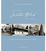 Illustrated Books Kärnten - auf den zweiten Blick Hubatschek Verlag
