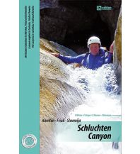 Canyoning Schluchten · Canyon - Kärnten, Friuli, Slovenija Eigenverlag Ingo Neumann