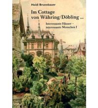 Reiseführer Österreich Im Cottage von Währing /Döbling Edition Weinviertel