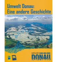 Umwelt Donau: Eine andere Geschichte NÖ Institut für Landeskunde