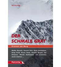 Bergerzählungen Der schmale Grat - Dramen am Berg Alpinverlag Jentzsch-Rabl GmbH