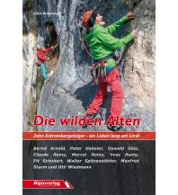 Climbing Stories Die wilden Alten Alpinverlag Jentzsch-Rabl GmbH