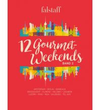 Hotel- and Restaurantguides 12 Gourmet-Weekends, Band 2 Falstaff Verlag