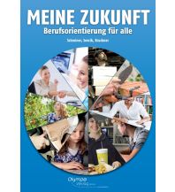 Meine Zukunft Olympe Verlag