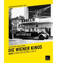 Illustrated Books Die Wiener Kinos. Kulturhistorische Dokumentation 1896-2022 Film Archiv Austria