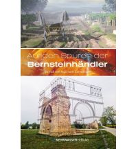 Climbing Stories Auf den Spuren der Bernsteinhändler Kral Verlag