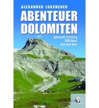 Geologie und Mineralogie Abenteuer Dolomiten Seifert Verlag GmbH