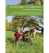 Wandern mit Kindern Kinderwagen- und Tragetouren westlicher Bodensee Wanda Kampel Verlags KG