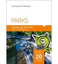 PARKS. Erholung und Abenteuer. Rittberger & Knapp