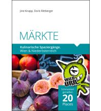 Reiseführer MÄRKTE. Einkaufen mit allen Sinnen Rittberger & Knapp