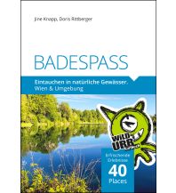 Travel Guides Austria Badespaß - Schwimmen in natürlichen Gewässern Rittberger & Knapp