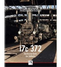 Eisenbahn 17c 379 – Die Grande Dame der Südbahn Klein Publishing GmbH