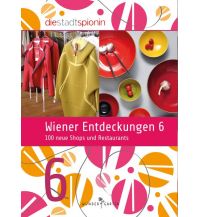 Reiseführer Wiener Entdeckungen 6 Wundergarten Verlag