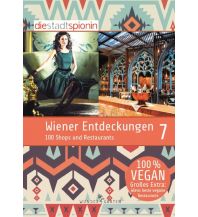 Travel Guides Wiener Entdeckungen 7 Wundergarten Verlag